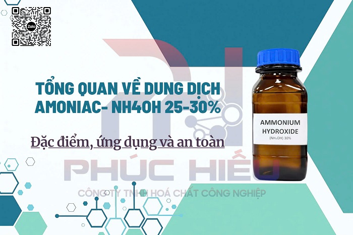 Dung dịch amoniac-NH4OH 25%-30%: đặc tính, ứng dụng và hướng dẫn sử ...